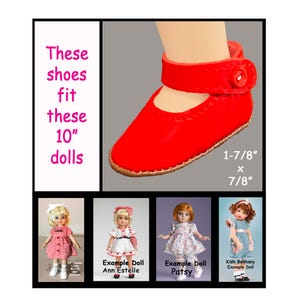 May include: A bright red doll shoe with a strap and button closure, measuring 1-7/8 inches by 7/8 inches. The text states: These shoes fit these 10" dolls. Four example dolls are shown: Linda McCall, Ann Estelle, Patsy, and a Kish doll.