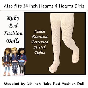 May include: Cream diamond-patterned stretch tights for dolls. The image also shows three Ruby Red Fashion Dolls. The tights are designed to fit 14-inch Hearts 4 Hearts Girls dolls and are modeled by a 15-inch Ruby Red Fashion Doll.