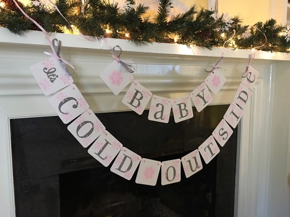 Pink And Gray Baby It S Cold Outside Banner Winter Baby Etsy