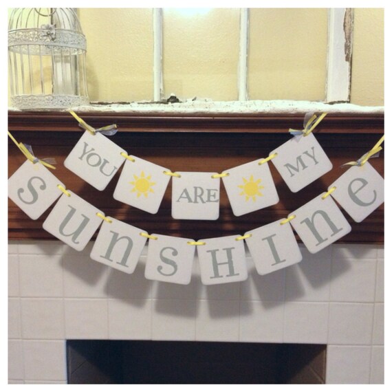 You Are My Sunshine Banner nursery child's room decor Etsy