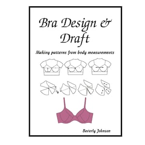 Bra Design & Draft Book by Beverly Johnson