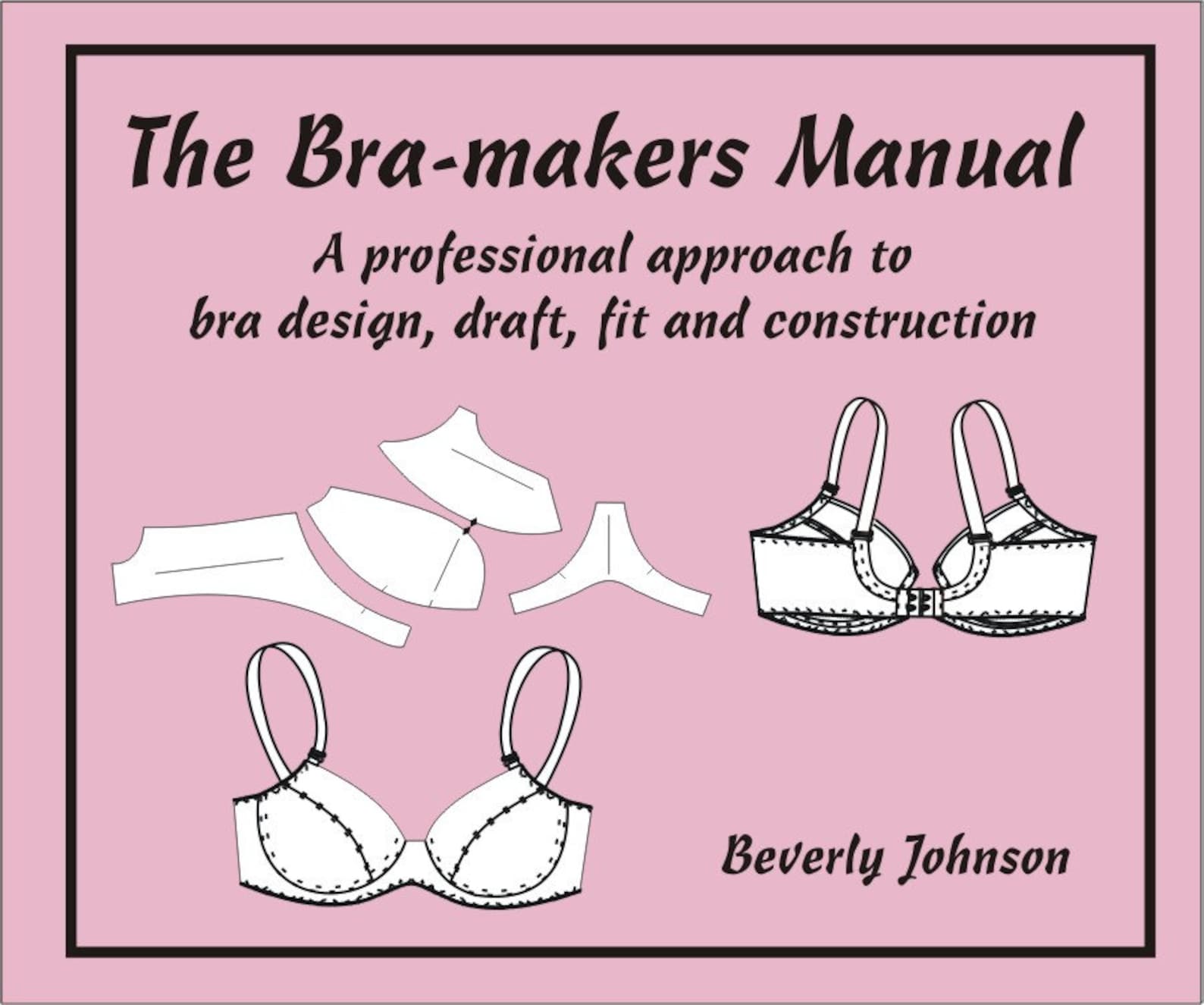 The Anatomy of the Bra