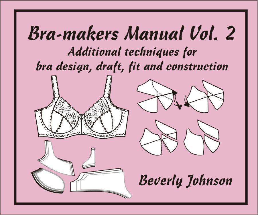 Make & Fit Your Own Bra Manual by Beverly Johnson 