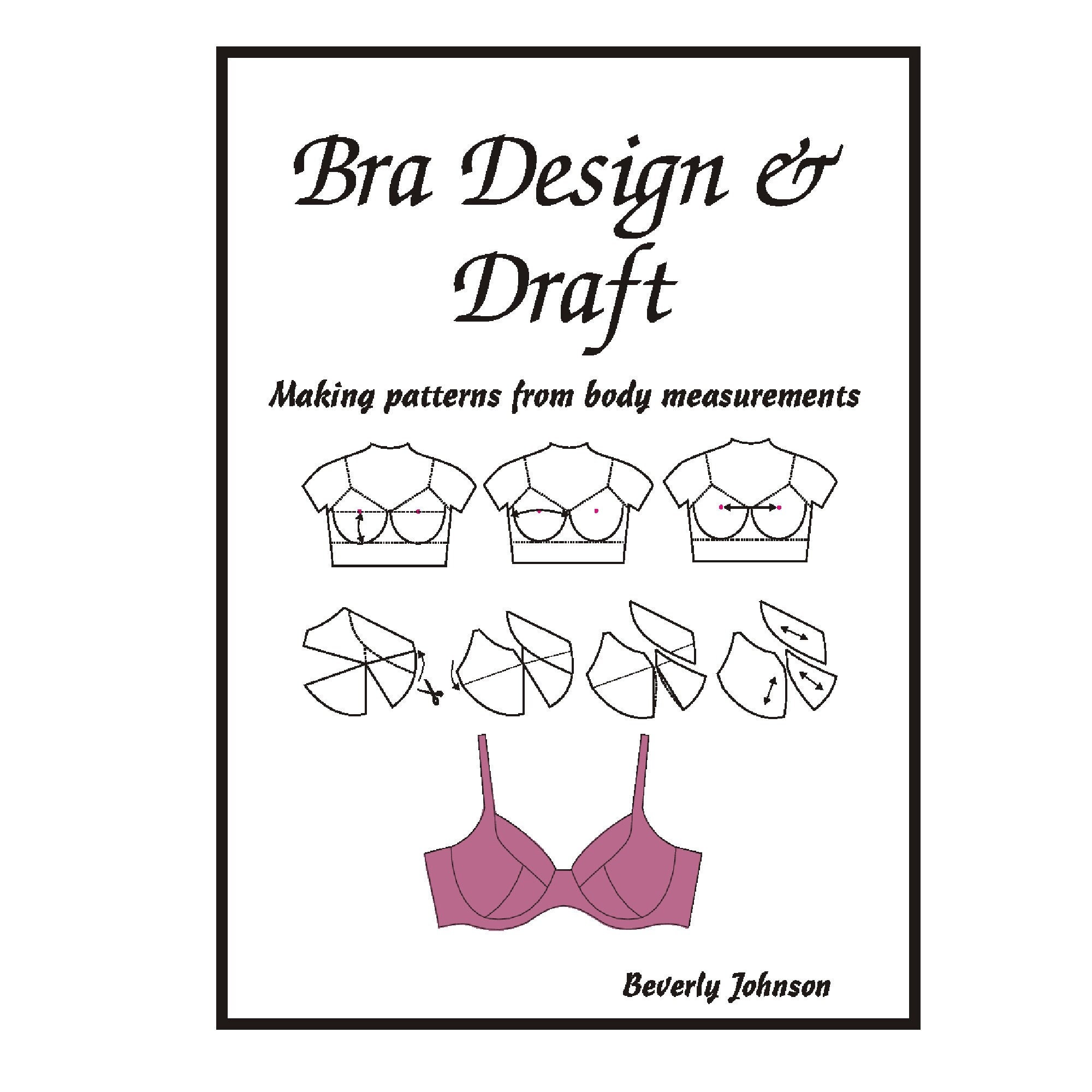 Bra Design & Draft Book by Beverly Johnson -  Hong Kong