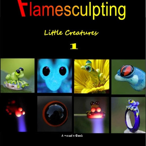 E-Book pdf con lavoro a fiamma passo dopo passo sulla scultura di piccole creature in vetro.
