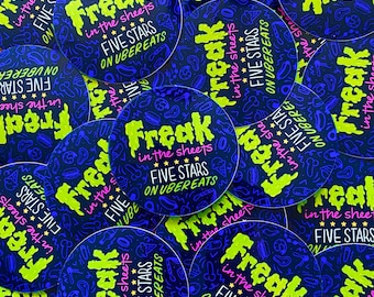 Freak in the Sheets sticker