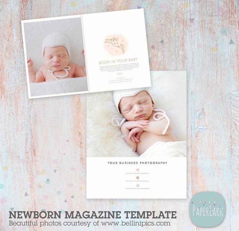 May include: A magazine template for newborn photographers featuring a cute baby in a white hat sleeping on a white blanket. The template includes a section for the photographer's business information and a call to action to book a session. The text on the template reads "Book in your baby" and "Your Business Photography".
