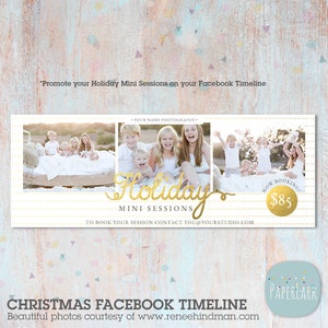 以下が含まれることがあります： 「Holiday Mini Sessions」と「Now Booking! ¥85」のテキストが書かれた白と金のFacebookタイムラインテンプレート。テンプレートには、ホリデーシーズンの設定で子供たちの写真が3枚掲載されています。