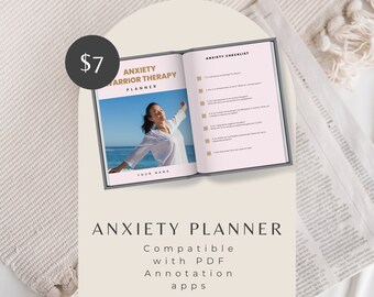 May include: A pink and gray digital planner with the text "Anxiety Warrior Therapy Planner" and "Anxiety Checklist". The planner is open to a page with a checklist and a photo of a woman on a beach. The text "$7" is in a circle in the upper left corner. The text "Anxiety Planner" is in large letters below the planner. The text "Compatible with PDF Annotation apps" is below the large text.