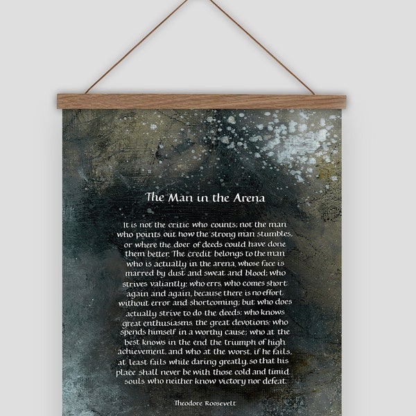 Theodore Roosevelt quote, The Man in the Arena FINE ART PRINT, Inspirational quote, Daring Greatly, Office Decor, Leaving gift, Wall hanging