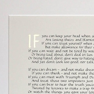 Calligraphy print of 'IF' by Rudyard Kipling.  Handwritten calligraphy print. A perfect graduation gift or a gift for him