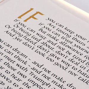 Calligraphy print of 'IF' by Rudyard Kipling.  Handwritten calligraphy print. A perfect graduation gift or a gift for men