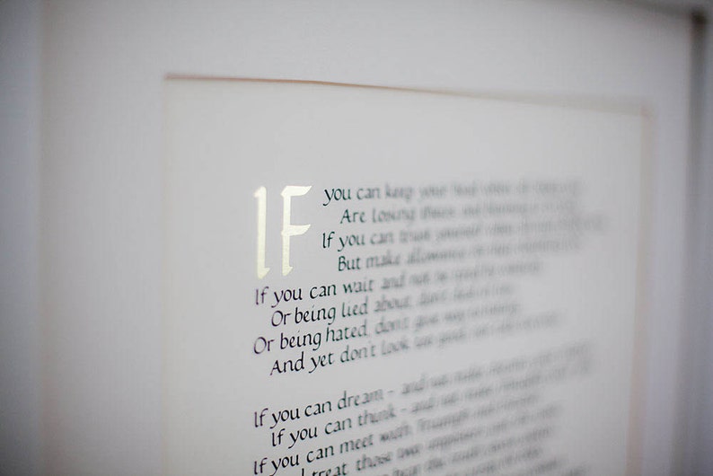 Calligraphy print of 'IF' by Rudyard Kipling.  Handwritten calligraphy print. A perfect graduation gift or a gift for men