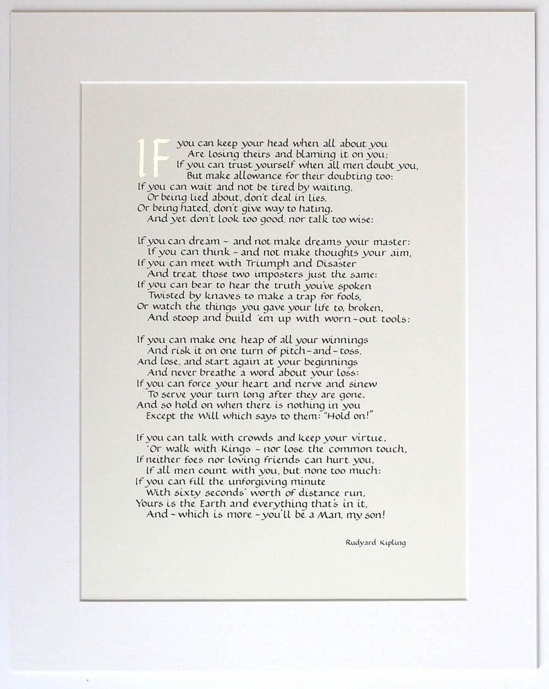 Calligraphy print of 'IF' by Rudyard Kipling.  Handwritten calligraphy print. A perfect graduation gift or a gift for him