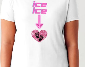 Ice Ice baby Maternity Shirt