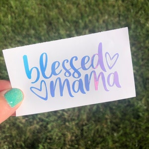 Blessed Mama Decal: Yeti, Wine Glass, Car Decal