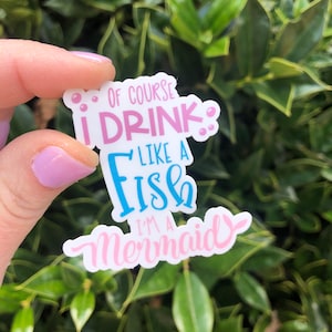 Drink Like a Mermaid Sticker, Mermaid Sticker, Fun Summer Sticker, Tumbler Stickers, Yeti stickers, waterproof stickers