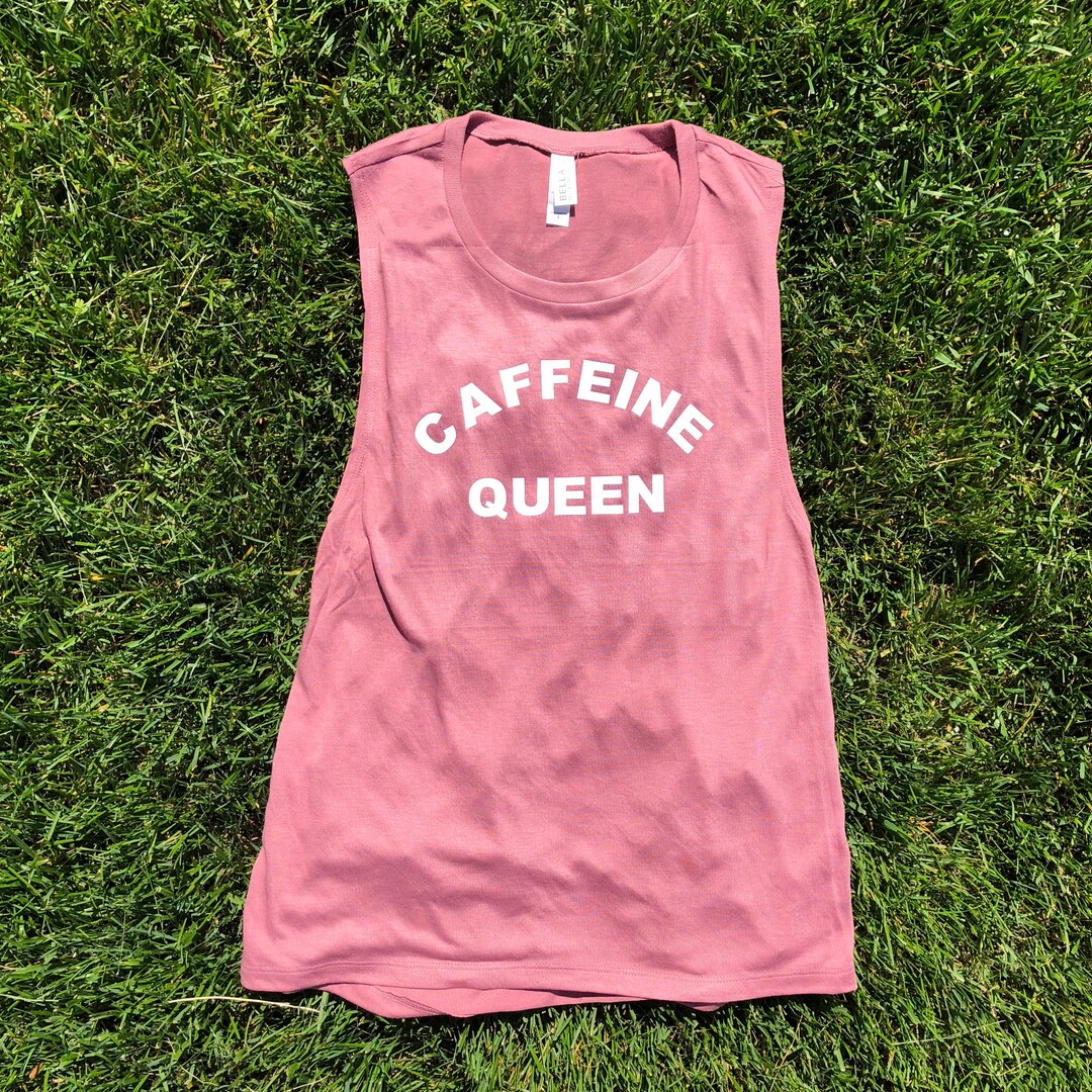 Caffeine Queen Tank Top Womens Tank Top Womens Athletic Wear Etsy