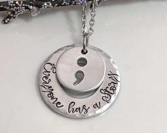 Everyone Has A Story Necklace - Awareness Necklace - Semi Colon Necklace - Depression Awareness - Addiction Awareness - Recovery Necklace