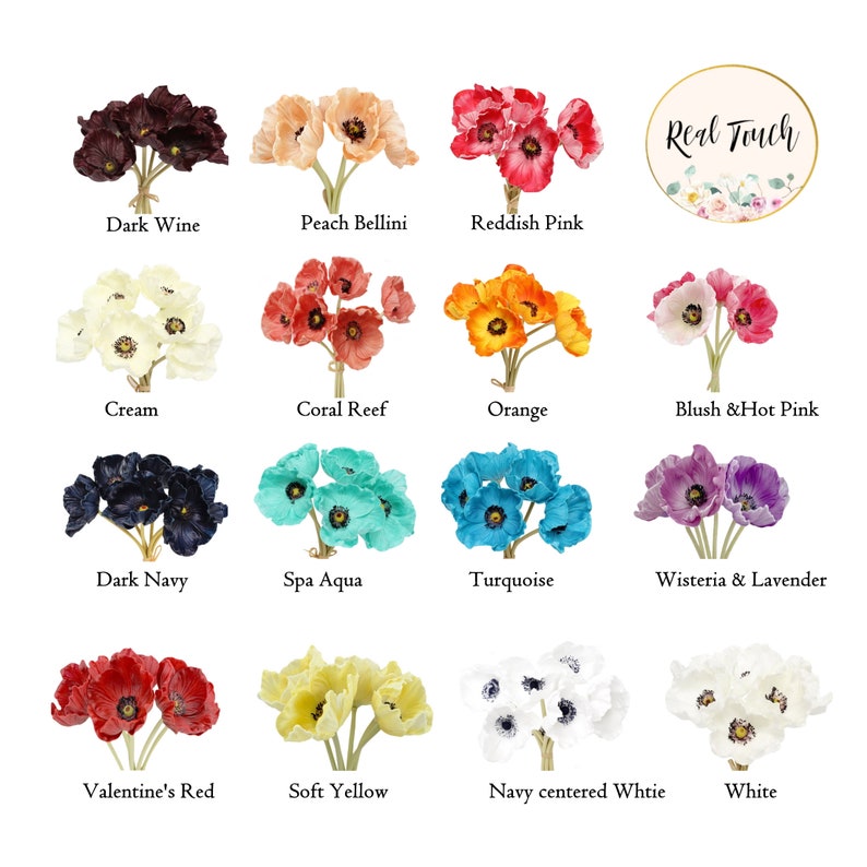 May include: Assortment of 14 silk poppy flower bouquets in various colors, including dark wine, peach bellini, reddish pink, cream, coral reef, orange, blush and hot pink, dark navy, spa aqua, turquoise, wisteria and lavender, valentine's red, soft yellow, navy centered white, and white.  Real Touch is printed on a white circle with a floral design.
