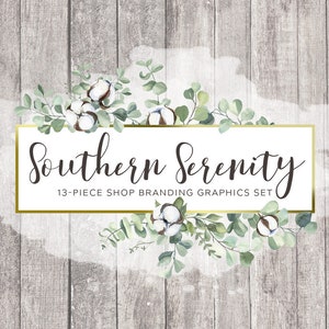 Watercolor Cotton Botanical Shop Branding Banners, Avatar Icons, Business Card, Logo Label + More - 13 Premade Graphics - SOUTHERN SERENITY