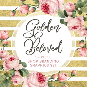 bannières Etsy vintage Roses & Gold, icônes d’avatar, carte de visite, étiquette de logo + plus - 13 fichiers graphiques de marque préfabriqués - GOLDEN BELOVED