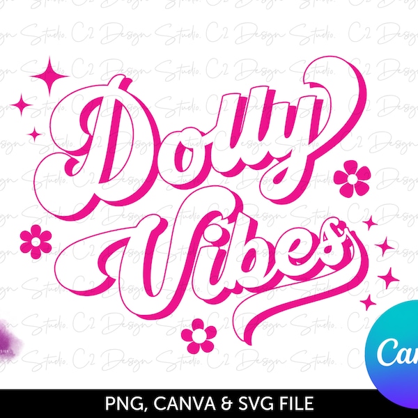Dolly Vibes, Dolly Parton PNG, Sublimation Dolly, Dolly SVG
