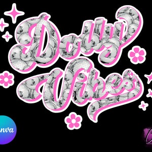 Dolly Vibes, Dolly Parton PNG, Dolly Sublimation, Dolly SVG - Etsy