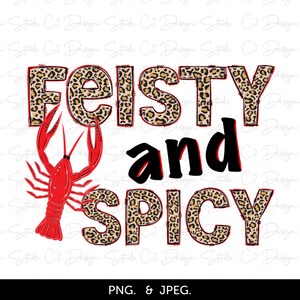 Feisty and Spicy Crawfish Design - High Resolution Sublimation Digital Download