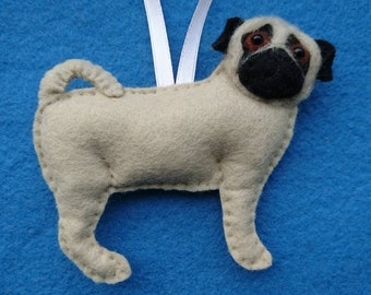 Felt Pug dog hanging ornament. Needle felted fur and Soil Association certified 100% organic wool filling