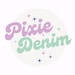 Pixie Denim