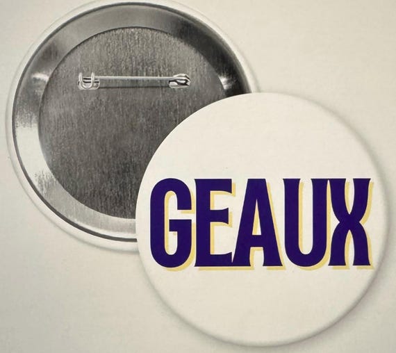 Geaux Buttons - 3"