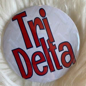 Delta Delta Delta Button - 3&quot; Pin Back
