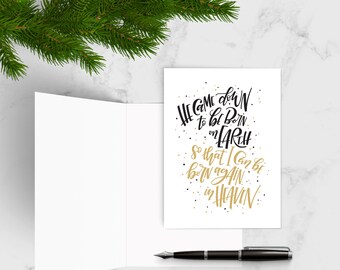 Christmas Card Collection — HE CAME DOWN (Version #1)