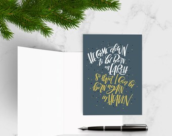 Christmas Card Collection — HE CAME DOWN (Version #2)