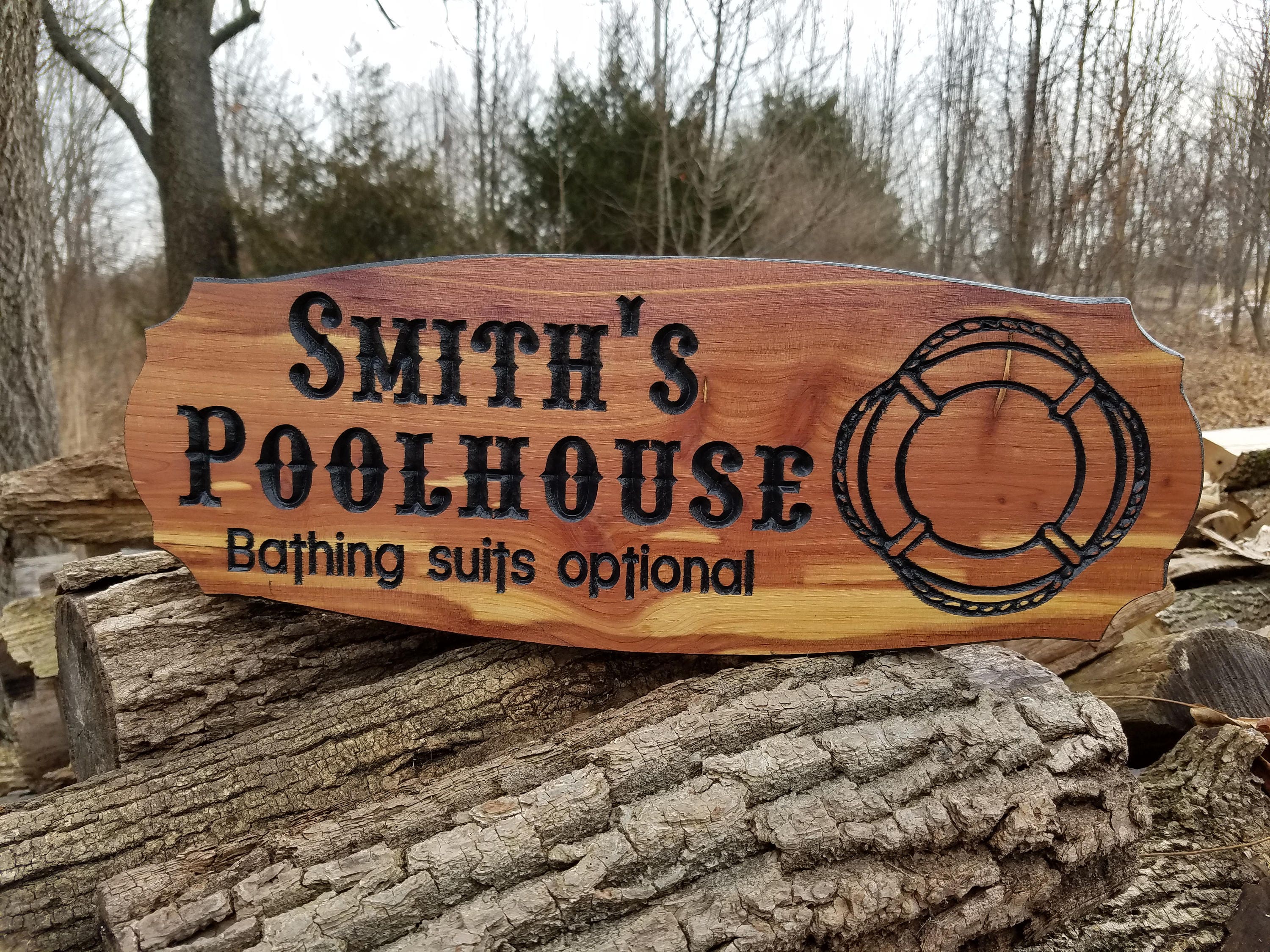 Poolhouse Sign Personalized Wooden Signs Swimming Outdoor Poolhouse Sign Personalized Wooden Signs Swimming Outdoor Custom House Deck Wood Cedar 384