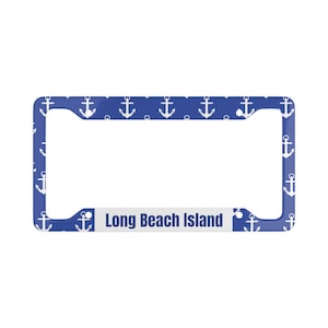 May include: Blue license plate frame with a white anchor pattern and the text "Long Beach Island".
