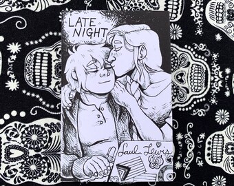 May include: Black and white illustration of two people, one kissing the other on the cheek. The image is titled "Late Night" and signed "Saul Lewis".