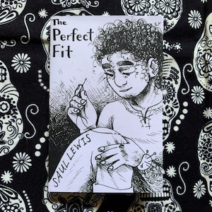 The Perfect Fit~ Art Zine