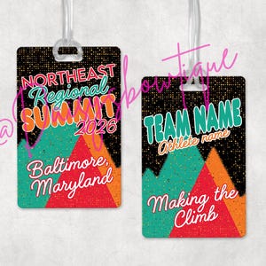 May include: Two rectangular luggage tags with a black background and colorful text. One tag reads "NORTHEAST Regional SUMMIT 2026 Baltimore, Maryland." The other tag says "TEAM NAME Athlete name Making the Climb."