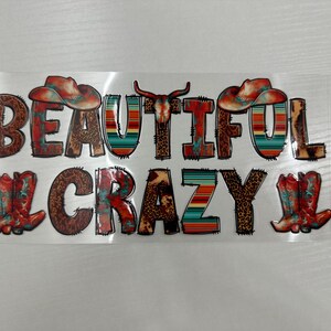 beautiful crazy UVDTF Decal