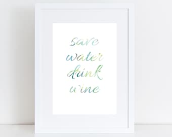Ahorre agua beber vino imprimible - impresión de arte de acuarela / DESCARGA INSTANTE / carrito de bar, decoración del hogar, arte DIY, pared de la galería