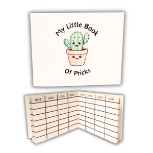 May include: A white booklet titled My Little Book Of Pricks with a cartoon cactus in a smiling pot on the cover. The interior pages feature a printed grid with columns labeled Date and Level for tracking entries across multiple rows and pages.