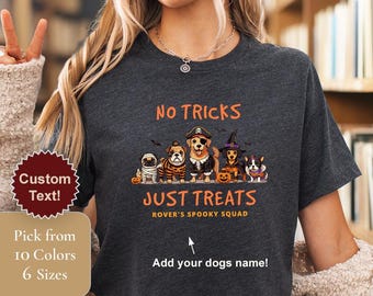 No Tricks Just Treats Personalized Dog Mom Tee, Halloween Pet Lover Top, Spooky Pup Squad Design, Custom Name Gift, Dog Parent Shirt