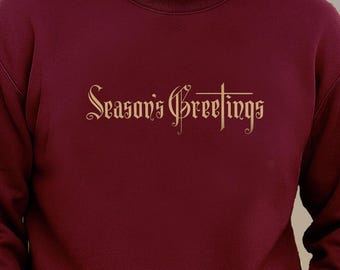 Gothic Season’s Greetings Sweatshirt, Holiday Christmas Pullover, Spooky Xmas Goth Crewneck, Alt Festive Academia Winter Shirt Gift Graphic