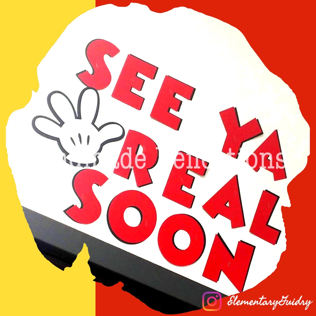 Mickey Mouse Inspired See Ya Real Soon Bulletin Board / Perfect for ...