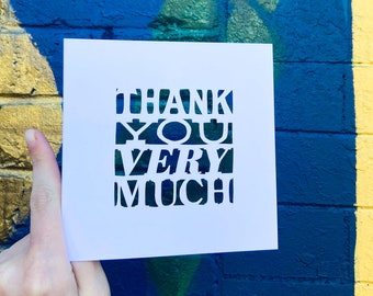 Thank You Very Much Card, Thank You Gift, Card for Teacher, Coworker Gift, Present for Friend, Employee Gift, Card for Her, Hand Cut Card