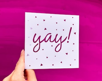 Yay, Congrats Card, Graduation Card, Congratulations Gift for Women, Housewarming Gift First Home, Card for Friend, New Job, Hand Cut Card