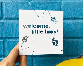 Welcome Little Lady Card, Present for New Baby, Baby Arrival, Baby Shower Gift, Gift for Baby Girl, Congratulations Present, Hand Cut Card