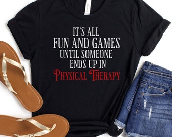 Funny physical therapy shirt, post op surgery patient rehab tshirt, physical therapist humor tshirt, gift for PT PT therapist graduation tee